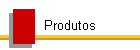 Produtos